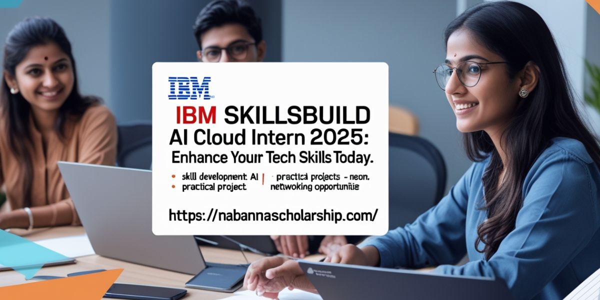 IBM Skills Build AI Cloud Internship 2025: Enhance Your Tech Skills Today