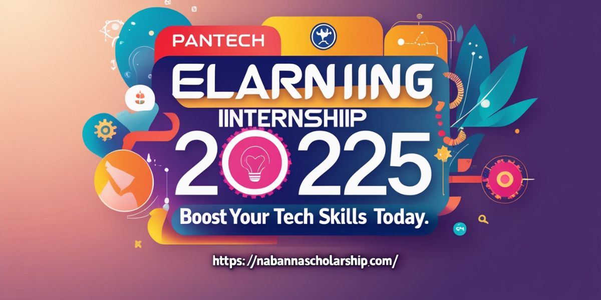 Pantech eLearning Internship 2025: Boost Your Tech Skills Today