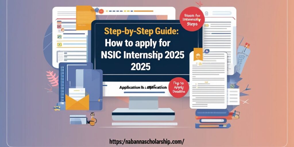 Step-by-Step Guide: How to Apply for NSIC Internship 2025