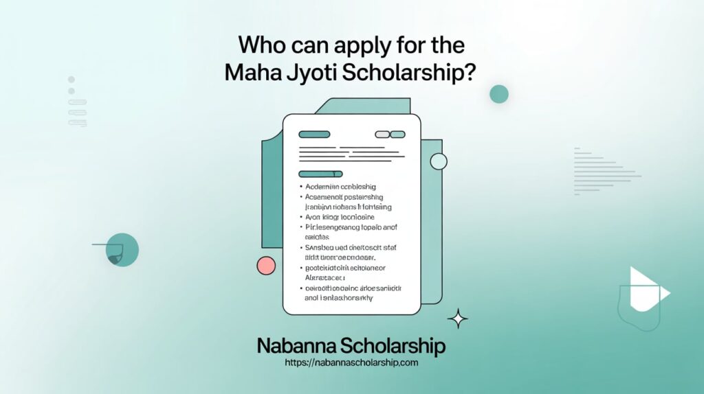 Who Can Apply for the Maha Jyoti Scholarship?