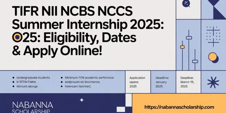 TIFR NII NCBS NCCS Summer Internship 2025: Eligibility, Dates & Apply Online!