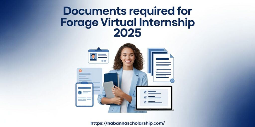 Documents Required for Forage Virtual Internship 2025